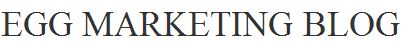 Egg Marketing Blog