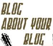  Blog About Your Blog 