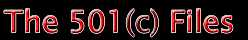   The 501c Files  