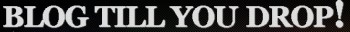 blog-til-you-drop