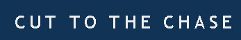 cut-to-the-chase