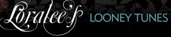 loralees-looney-tunes