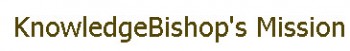knowledgebishops-mission