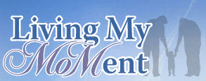living-my-moment