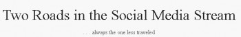 two-roads-in-the-social-media-stream