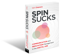 Spin Sucks, by Gini Dietrich