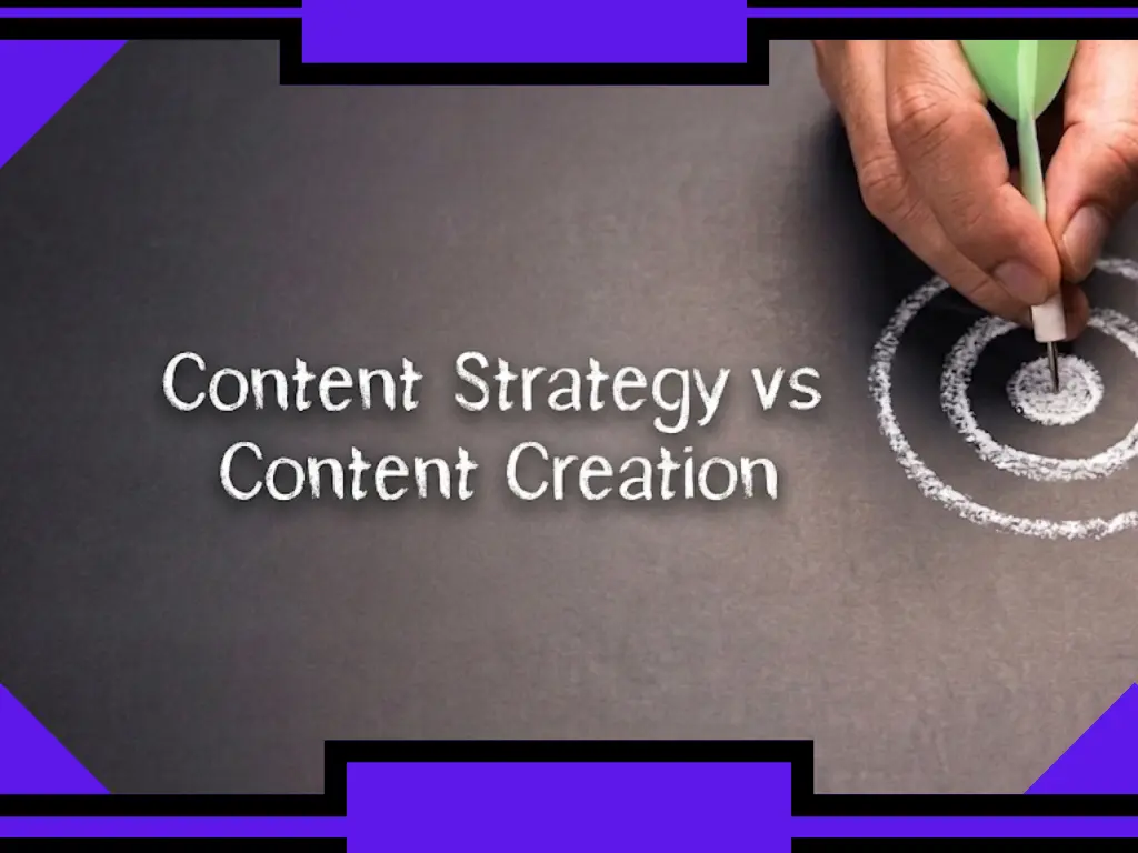 Content-Strategy-vs-Content-Creation.webp.webp