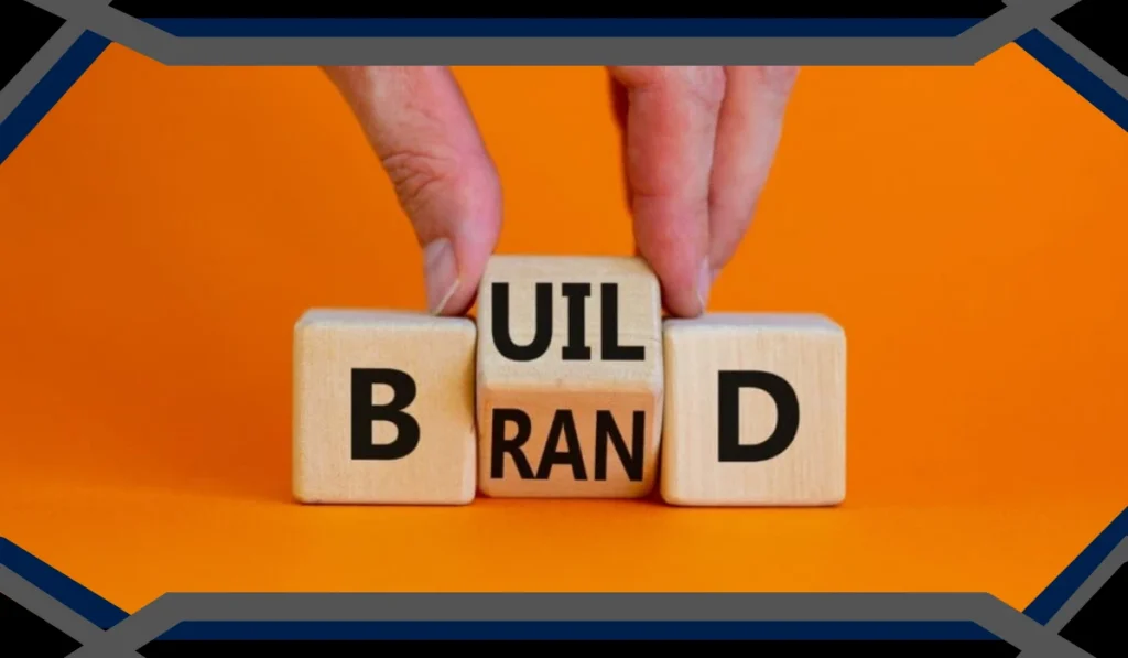 Building a Brand