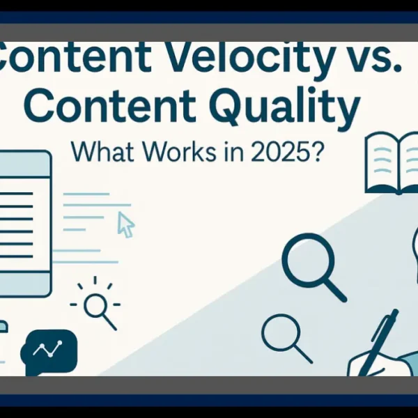 Content Velocity vs Content Quality
