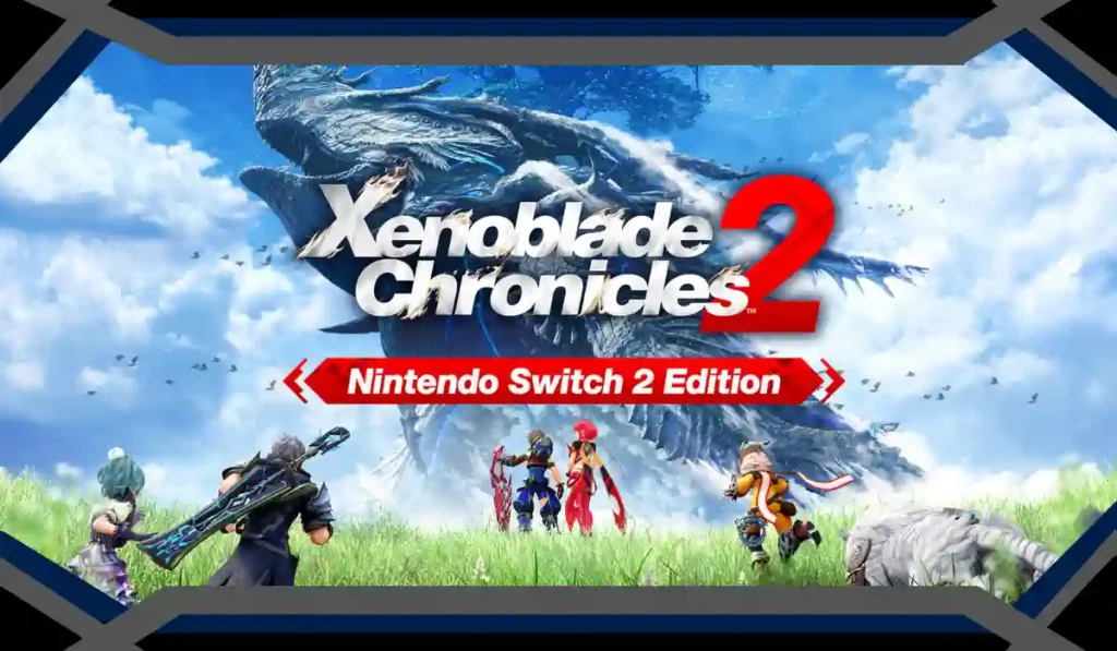 Xenoblade Chronicles 2 Switch 2 Edition